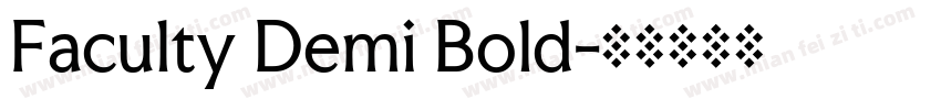 Faculty Demi Bold字体转换